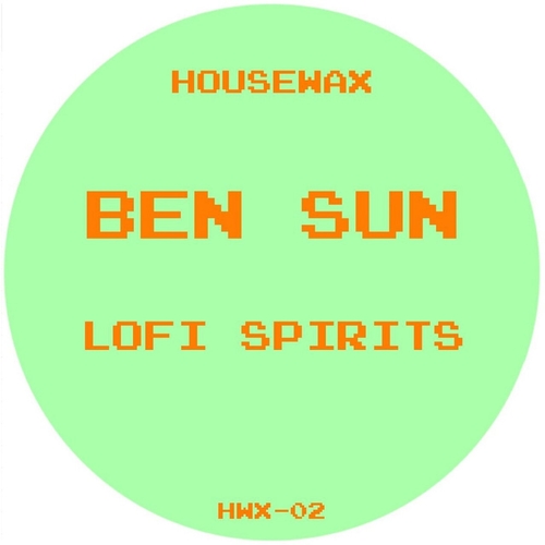 Ben Sun - Lofi Spirits [HWX02]